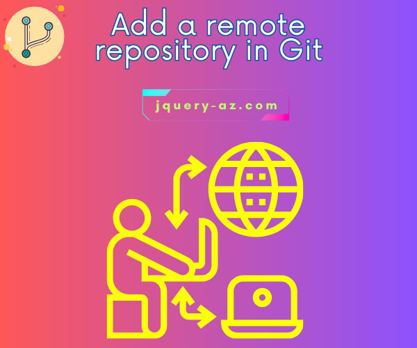 Git tutorial: Adding a remote repository - Learn how to add a remote repository in Git with examples and best practices.